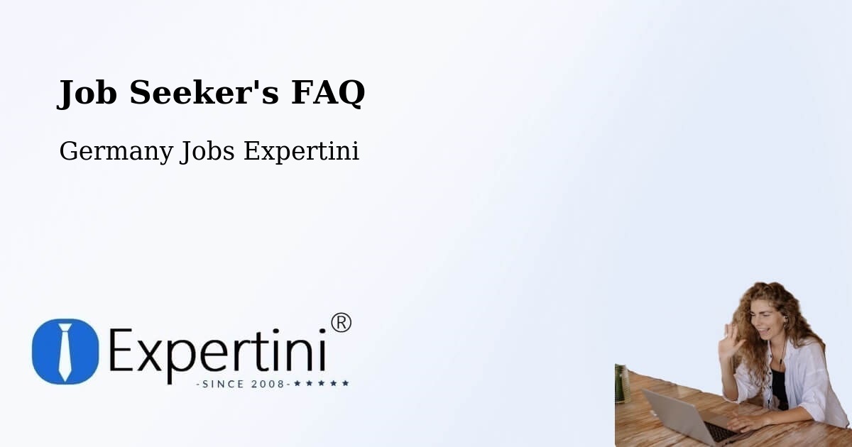 Job Seeker FAQ – Meckenheim - Germany Jobs Expertini